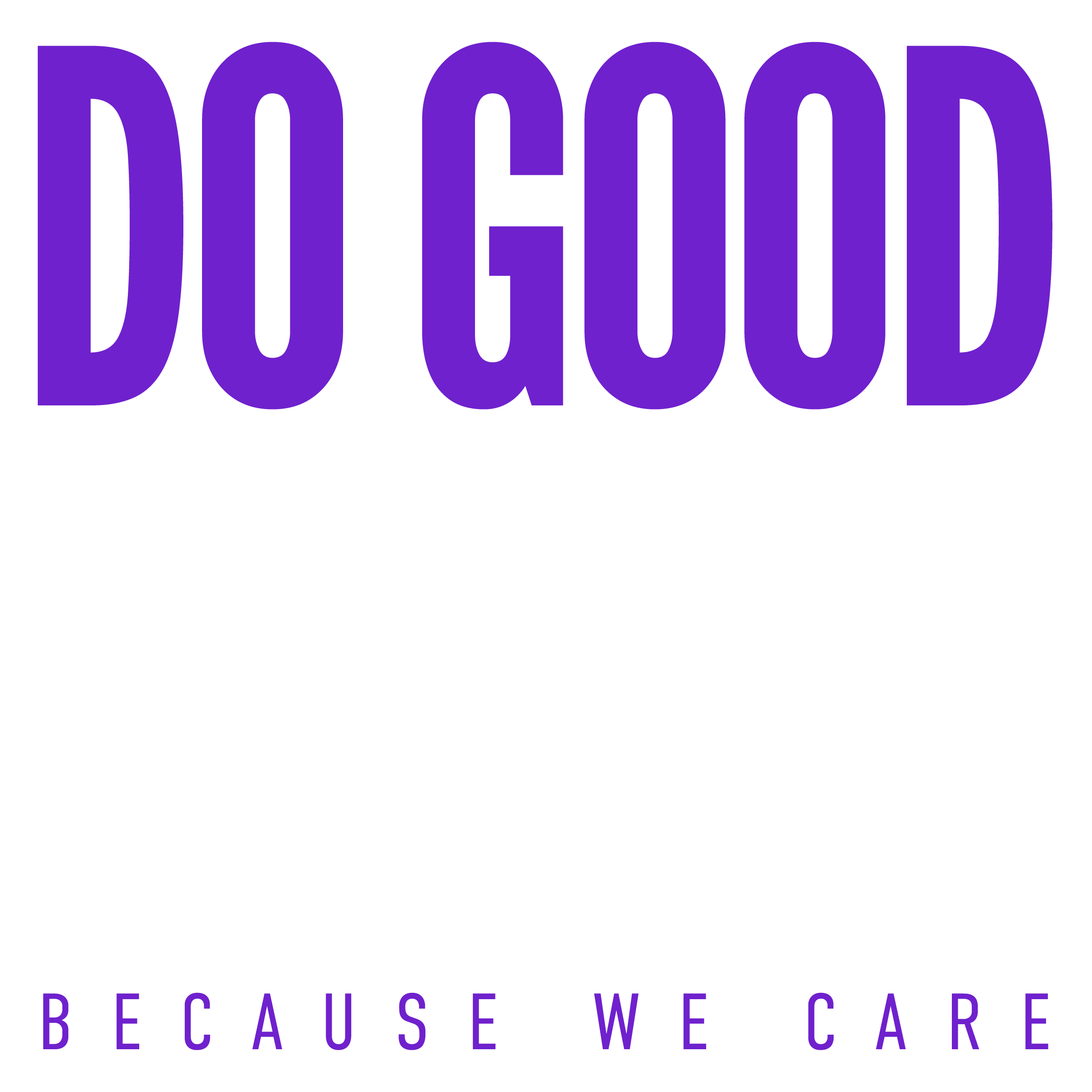 Do Good Nation — Because We Care